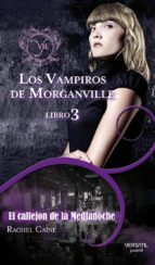 los vampiros de morganville 3: el callejon de la medianoche-rachel caine-9788492929184 los vampiros de morganville 3: el callejon de la medianoche-rachel caine-9788492929184