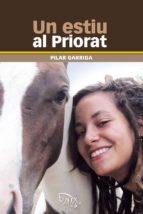 un estiu al priorat-pilar garriga-9788494127984 un estiu al priorat-pilar garriga-9788494127984