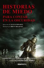 HISTORIAS DE MIEDO PARA CONTAR EN LA OSCURIDAD (ED. COMPLETA)