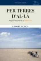 per terres d al.la-gabriel pernau-9788495946584 per terres d al.la-gabriel pernau-9788495946584