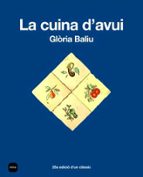 la cuina d avui-gloria baliu-9788496499584 la cuina d avui-gloria baliu-9788496499584