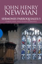sermones parroquiales / 1 (ebook)-john henry newman-9788499208084 sermones parroquiales / 1 (ebook)-john henry newman-9788499208084