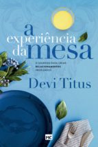 a experiência da mesa (ebook)-devi titus-9788573259384 a experiência da mesa (ebook)-devi titus-9788573259384