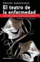 el teatro de la enfermedad-marcos rosenzvaig-9789507867484 el teatro de la enfermedad-marcos rosenzvaig-9789507867484