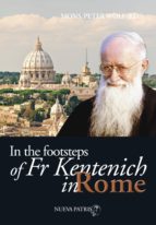 in the footsteps of fr kentenich in roma (ebook)-monseñor peter wolf-9789562467384 in the footsteps of fr kentenich in roma (ebook)-monseñor peter wolf-9789562467384