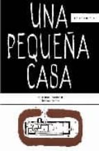 una pequeña casa-9789879393383 una pequeña casa-9789879393383