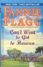 CAN T WAIT TO GET TO HEAVEN