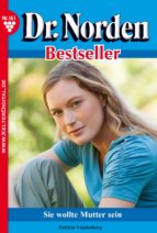 dr. norden bestseller 161 - arztroman (ebook)-patricia vandenberg-9783740900694 dr. norden bestseller 161 - arztroman (ebook)-patricia vandenberg-9783740900694