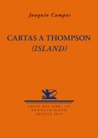 cartas a thompson (island)-joaquin campos-9788416246694 cartas a thompson (island)-joaquin campos-9788416246694
