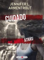 cuidado. no mires atrás (ebook)-jennifer l. armentrout-9788416363094 cuidado. no mires atrás (ebook)-jennifer l. armentrout-9788416363094