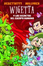 wigetta y los secretos del cuerpo humano (ebook)-9788427045194 wigetta y los secretos del cuerpo humano (ebook)-9788427045194