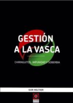 gestion a la vasca-igor meltxor-9788460835394 gestion a la vasca-igor meltxor-9788460835394