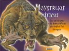monstruos miticos. las criaturas mas terrorificas de todos los tiempos-9788467754094 monstruos miticos. las criaturas mas terrorificas de todos los tiempos-9788467754094