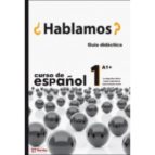 ¿hablamos? 1 - guia didactica-9788478735594 ¿hablamos? 1 - guia didactica-9788478735594
