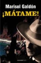 matame-marisol galdon-9788479481094 matame-marisol galdon-9788479481094