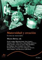 maternidad y creacion: lecturas esenciales-moyra davey-9788484283294 maternidad y creacion: lecturas esenciales-moyra davey-9788484283294
