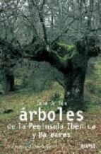 GUIA DE ARBOLES DE LA PENINSULA IBERICA Y BALEARES | FRANCISCO SANTAOLALLA  | Casa del Libro