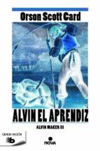 alvin el aprendiz (saga alvin maker 3)-orson scott card-9788490701294 alvin el aprendiz (saga alvin maker 3)-orson scott card-9788490701294