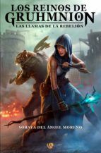 los reinos de gruhmnion (ebook)-soraya del ángel moreno-9788494802294 los reinos de gruhmnion (ebook)-soraya del ángel moreno-9788494802294
