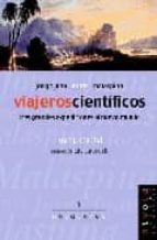 viajeros cientificos: jorge juan, mutis malaspina-juan pimentel igea-9788495599094 viajeros cientificos: jorge juan, mutis malaspina-juan pimentel igea-9788495599094