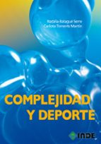 complejidad y deporte-natalia balague serre-9788497292894 complejidad y deporte-natalia balague serre-9788497292894