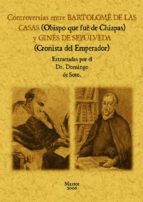 controversias entre bartolome de las casas y gines de sepulveda (ed. facsimil)-domingo de soto-9788497613194 controversias entre bartolome de las casas y gines de sepulveda (ed. facsimil)-domingo de soto-9788497613194