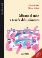 mirant el món a través dels números (ebook)-joaquim carbo-9788497798594 mirant el món a través dels números (ebook)-joaquim carbo-9788497798594