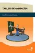 Descargas gratuitas de libros electrónicos en formato txt Taller de animacion: guia practica para docentes