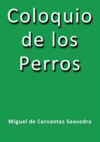 coloquio de los perros (ebook)-miguel de cervantes-miguel de cervantes-9788822893994 coloquio de los perros (ebook)-miguel de cervantes-miguel de cervantes-9788822893994