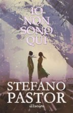 io non sono qui (ebook)-9788827502594 io non sono qui (ebook)-9788827502594
