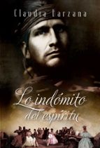 lo indómito del espíritu (ebook)-claudia barzana-9789871405794 lo indómito del espíritu (ebook)-claudia barzana-9789871405794