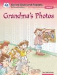 grandma s photos (oxford storyland readers 2) (incluye audio-cd)-9780195969504 grandma s photos (oxford storyland readers 2) (incluye audio-cd)-9780195969504
