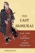 the last samurai: the life and battles of saigo takamori-mark ravina-9780471089704 the last samurai: the life and battles of saigo takamori-mark ravina-9780471089704