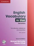 english vocabulary in use (elementary) (2nd ed.): edition with an swers/cd-rom-michael mccarthy-felicity o dell-9780521136204 english vocabulary in use (elementary) (2nd ed.): edition with an swers/cd-rom-michael mccarthy-felicity o dell-9780521136204