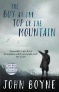 boy at the top of the mountain-john boyne-9780552573504 boy at the top of the mountain-john boyne-9780552573504