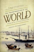 the transformation of the world: a global history of the nineteenth century-jürgen osterhammel-9780691169804 the transformation of the world: a global history of the nineteenth century-jürgen osterhammel-9780691169804