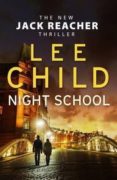 night school-lee child-9780857502704 night school-lee child-9780857502704