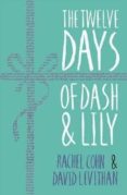 the twelve days of dash and lily (2nd revised edition)-rachel cohn-david levithan-9781405284004 the twelve days of dash and lily (2nd revised edition)-rachel cohn-david levithan-9781405284004