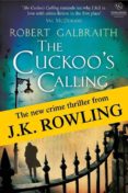 the cuckoo s calling-robert galbraith-9781408704004 the cuckoo s calling-robert galbraith-9781408704004