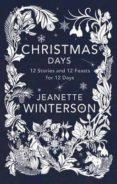 christmas days: 12 stories and 12 recipes for 12 d-jeanette winterson-9781911214304 christmas days: 12 stories and 12 recipes for 12 d-jeanette winterson-9781911214304
