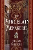 THE PORCELAIN MENAGERIE