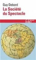 la societe du spectacle-guy debord-9782072779404 la societe du spectacle-guy debord-9782072779404