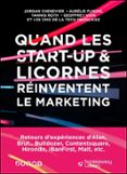 QUAND LES START-UP ET LICORNES RÉINVENTENT LE MARKETING