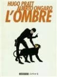 l ombre-hugo pratt-alberto ongaro-9782203396104 l ombre-hugo pratt-alberto ongaro-9782203396104