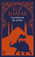 l architecte du sultan-elif shafak-9782290127704 l architecte du sultan-elif shafak-9782290127704