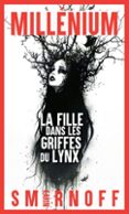 MILLÉNIUM 8 - LA FILLE DANS LES GRIFFES DU LYNX