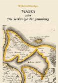 Descarga gratuita de libros electrónicos scribd VINETA ODER DIE SEEKÖNIGE DER JOMSBURG de  