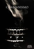 chamanismo-alberto ruy sanchez lacy-9786074612004 chamanismo-alberto ruy sanchez lacy-9786074612004