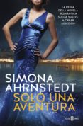 solo una aventura (solo tú 3) (ebook)-simona ahrnstedt-9788401020704 solo una aventura (solo tú 3) (ebook)-simona ahrnstedt-9788401020704