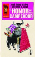 el honor de los campeador-jose angel mañas-antonio dominguez leiva-9788408006404 el honor de los campeador-jose angel mañas-antonio dominguez leiva-9788408006404